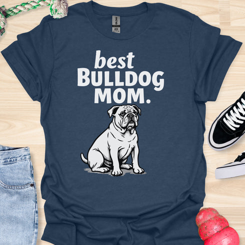 Best bulldog mom ever - V10 - Grumpy T-Shirt